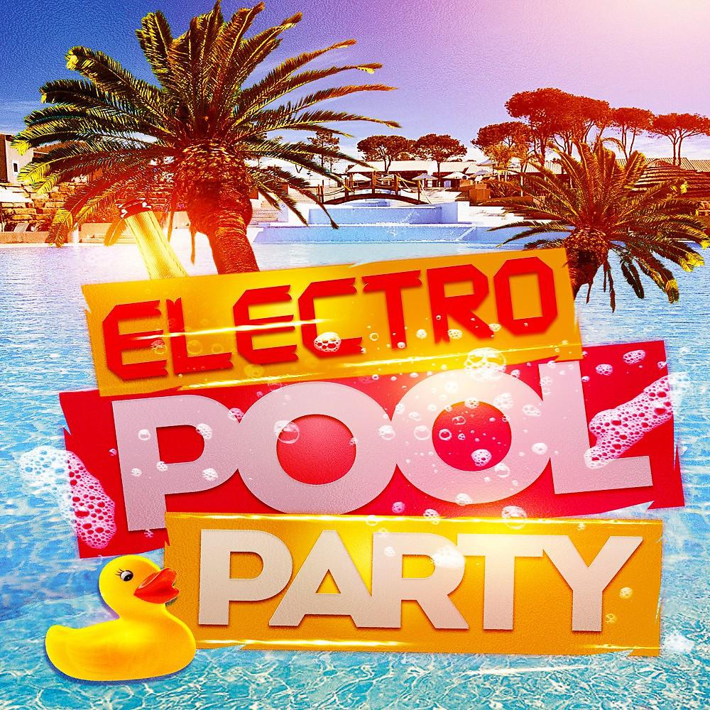 Постер альбома Electro Pool Party
