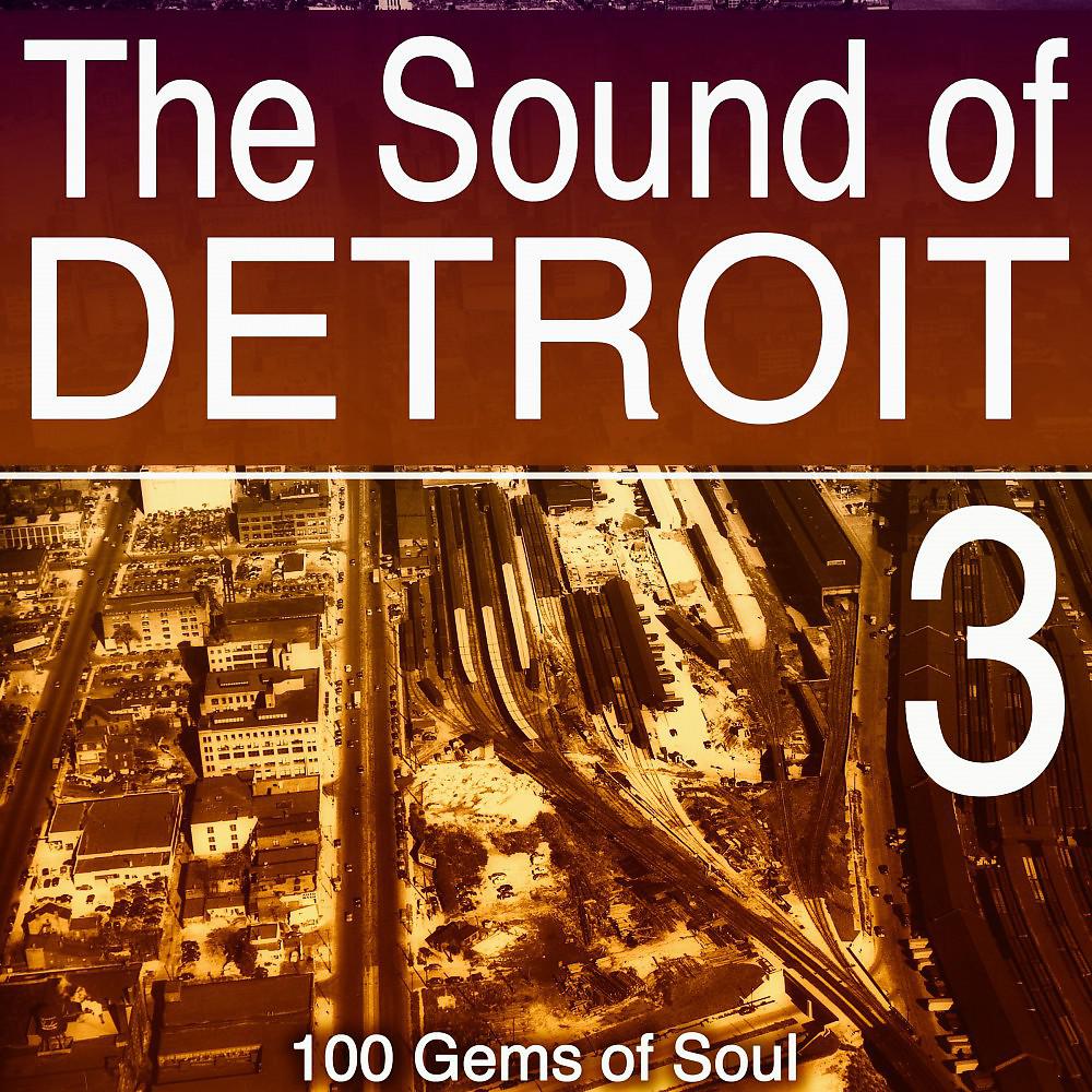 Постер альбома The Sound of Detroit, Vol. 3