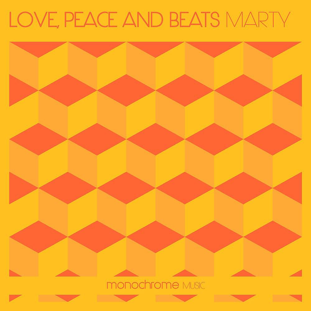 Постер альбома Love, Peace and Beats