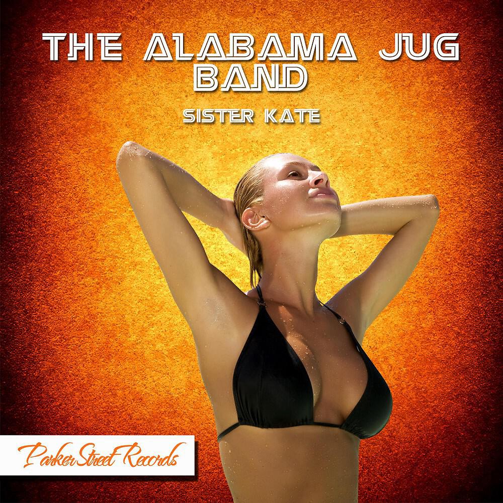 The Alabama Jug Band - Sister Kate (Original Mix)