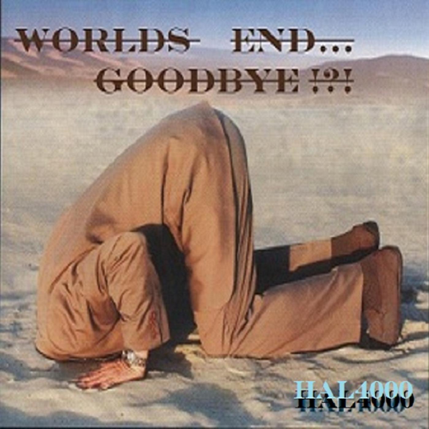 Постер альбома Worlds End Goodbye