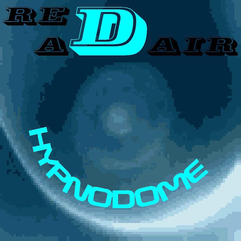 Red Adair - Hypnodome (Crazy Australian Mix)