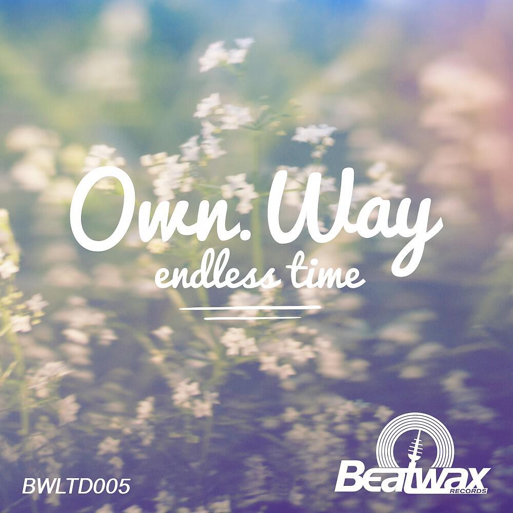 Own.Way - Endless Time (Arts & Leni Remix)