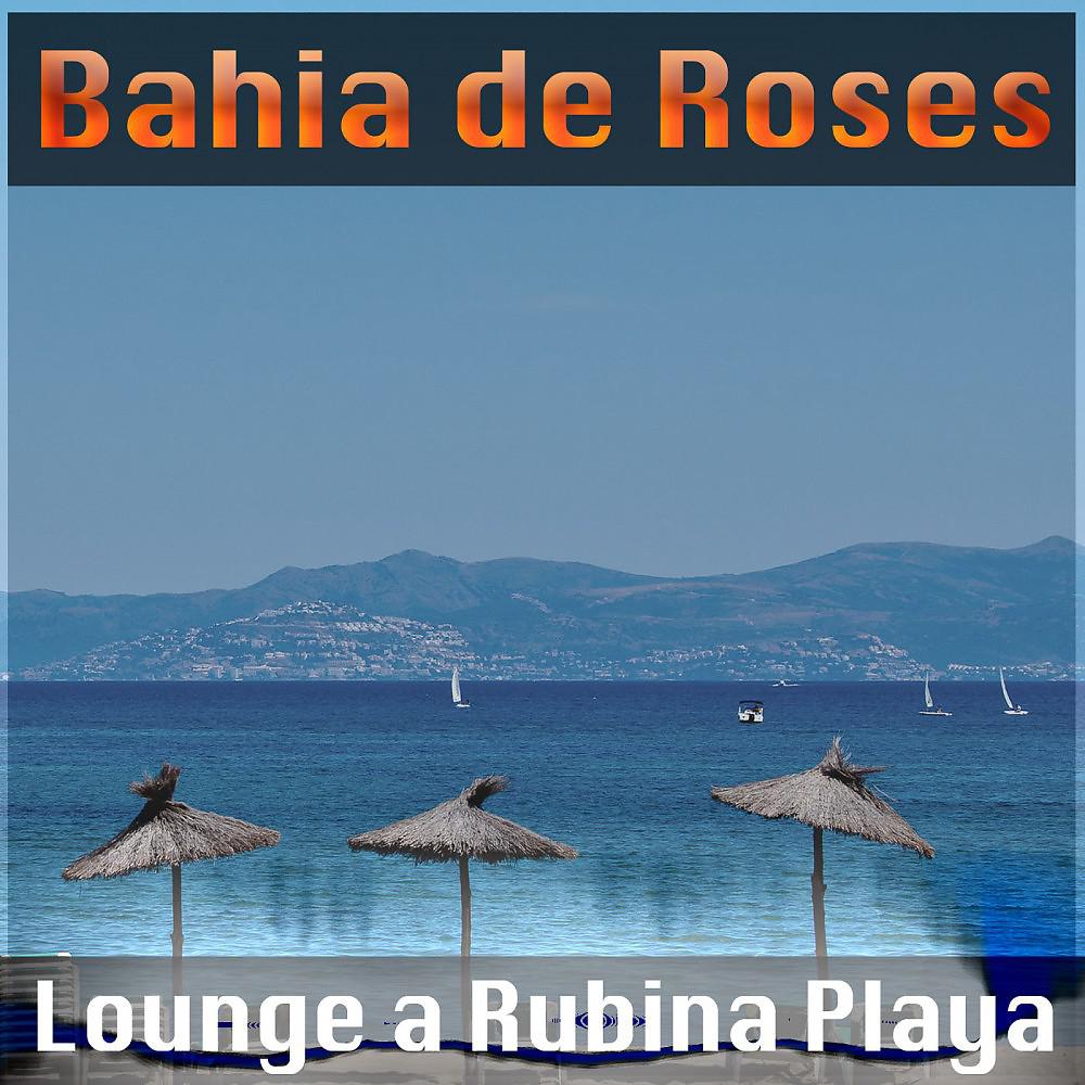 Постер альбома Lounge a Rubina Playa