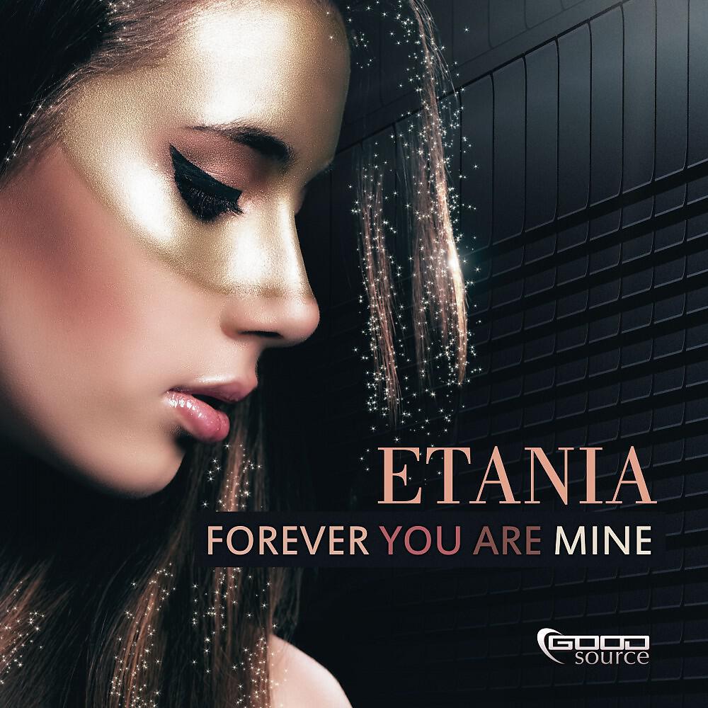 Etania - Forever You Are Mine (Mankee Remix)