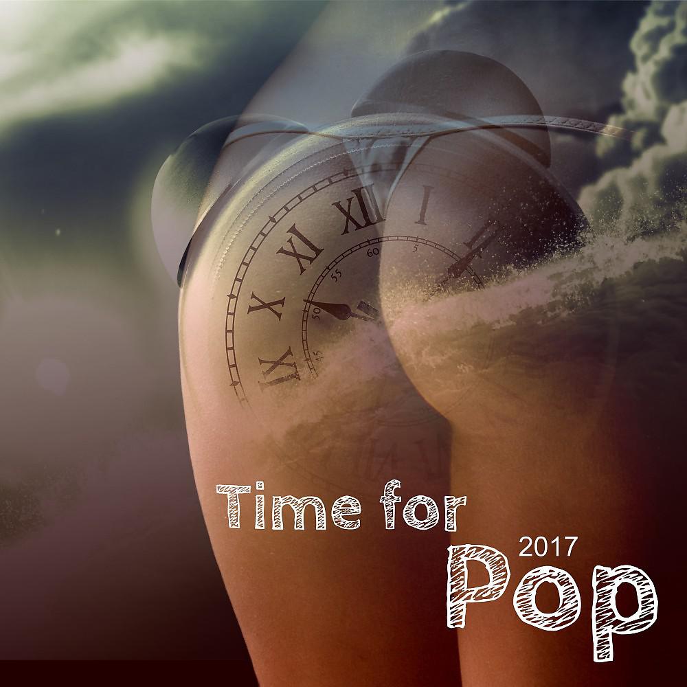 Постер альбома Time for Pop 2017