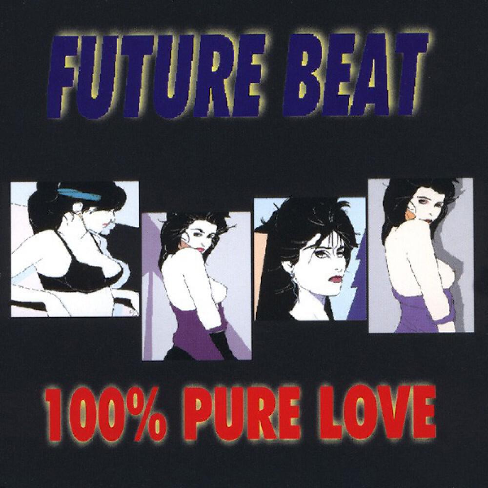 Future Beat - 100% Pure Love (Original Club Mix)