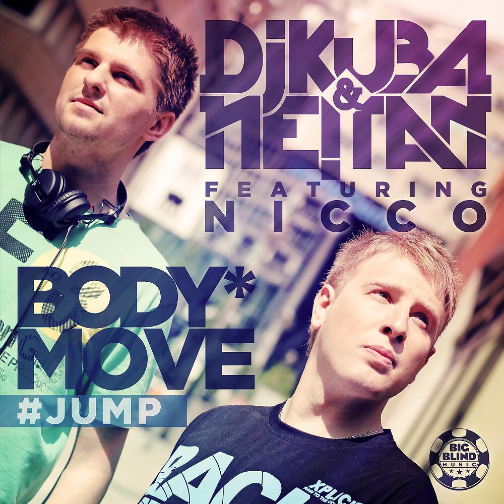 DJ KUBA - Body Move (Jump) [Radio Edit]