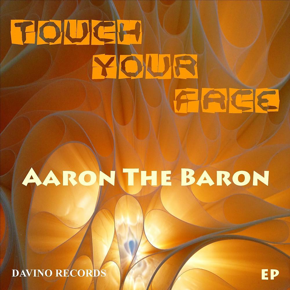 Постер альбома Touch Your Face