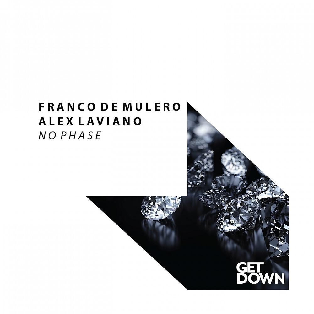Franco De Mulero & Alex Laviano - No Phase (Original Mix)