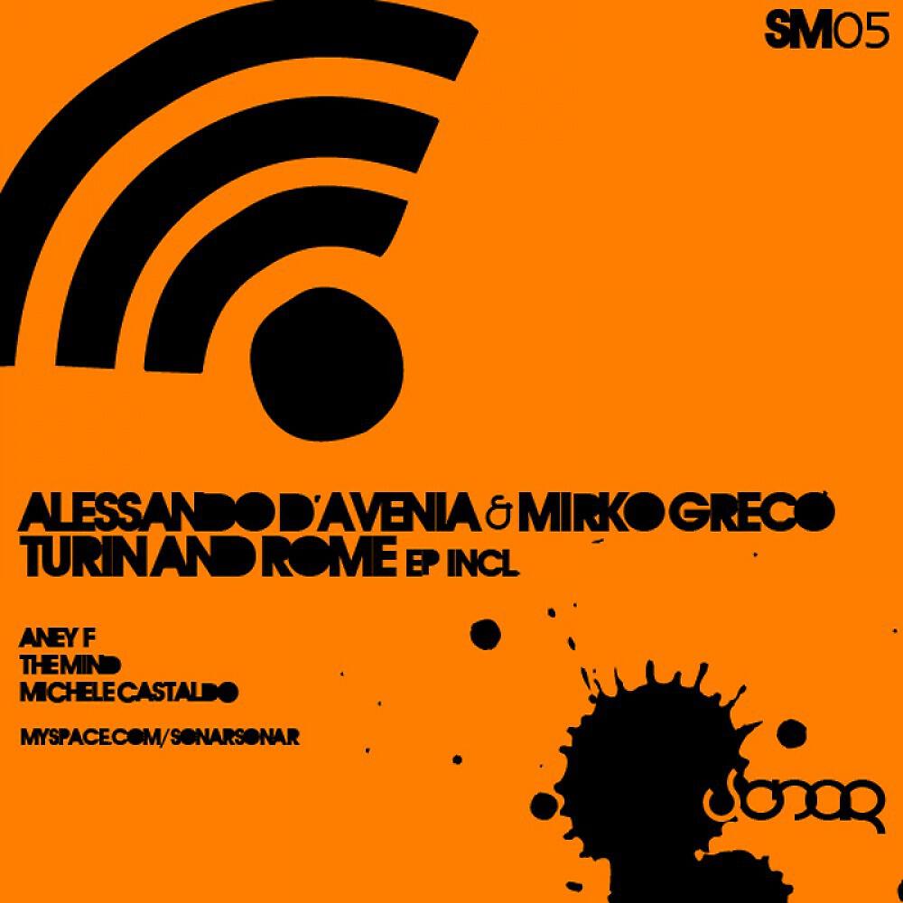 Alessandro D'Avenia Mirko Greco - Turin And Rome (The Mind (Spain) Remix)