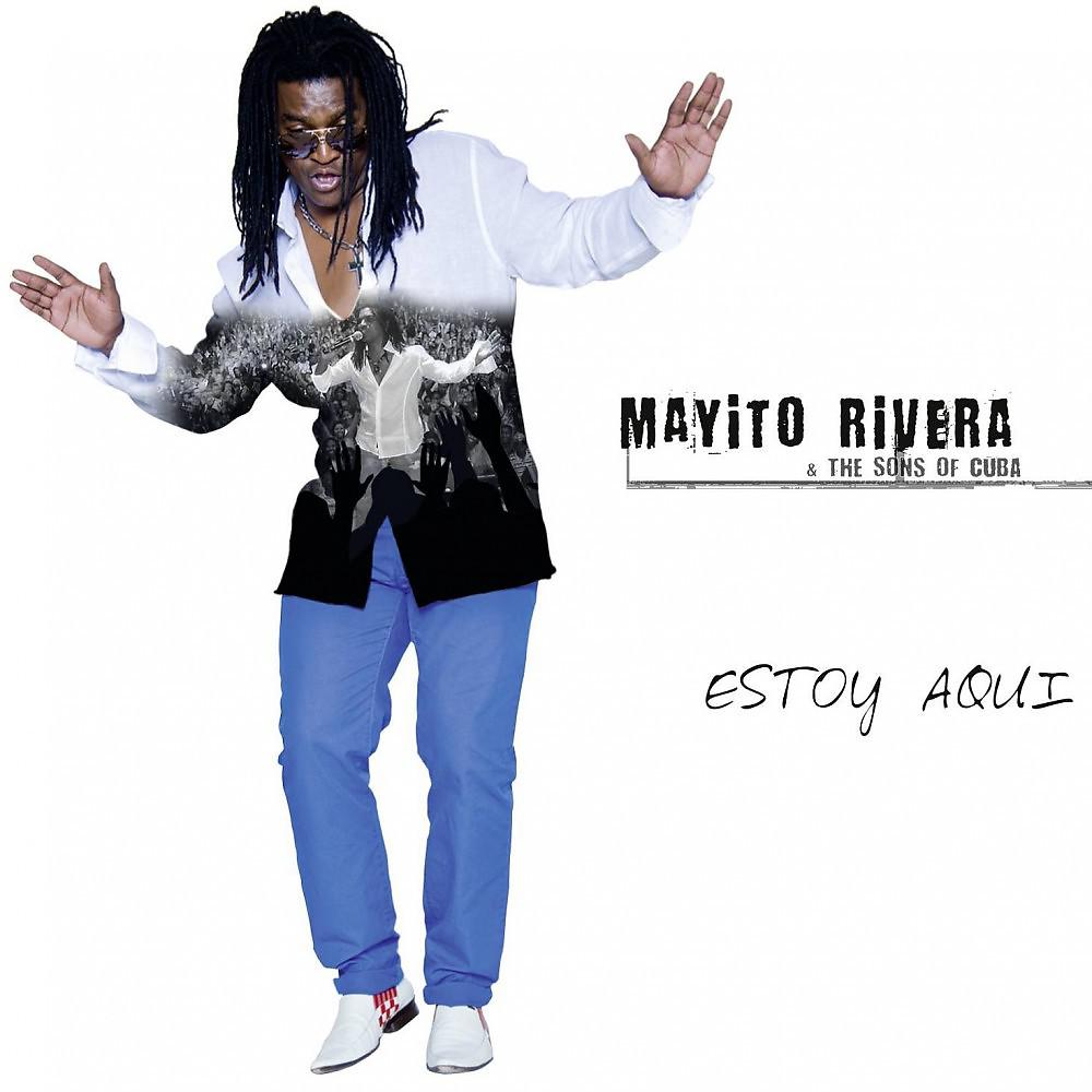 Постер альбома Mayito Rivera - Estoy Aqui