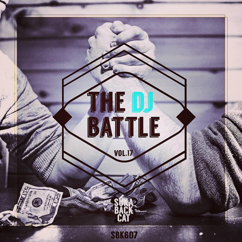 Постер альбома The DJ Battle, Vol. 17