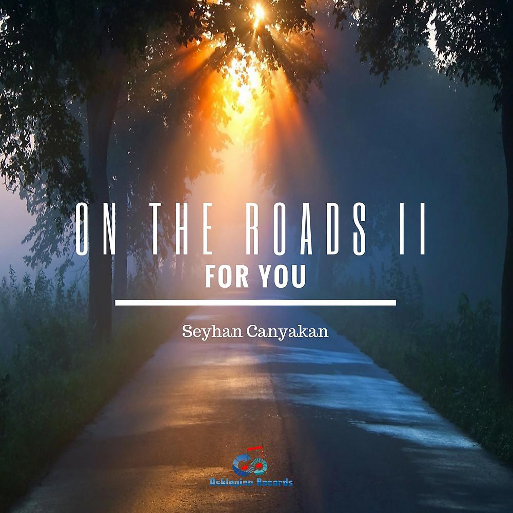 Постер альбома On the Roads II : For You