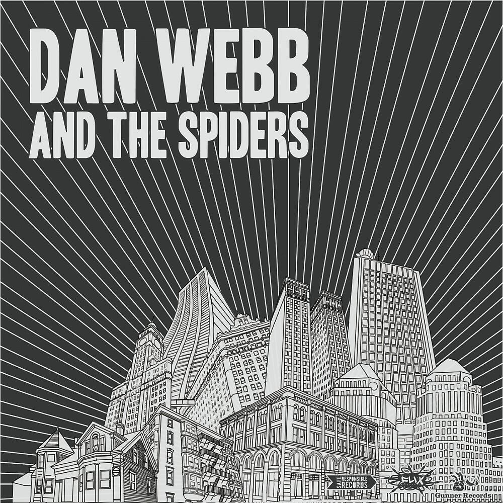 Dan Webb & The Spiders - Last Straw