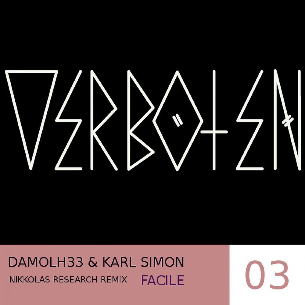 Damolh33 & Karl Simon - Facile (Nikkolas Research Remix)