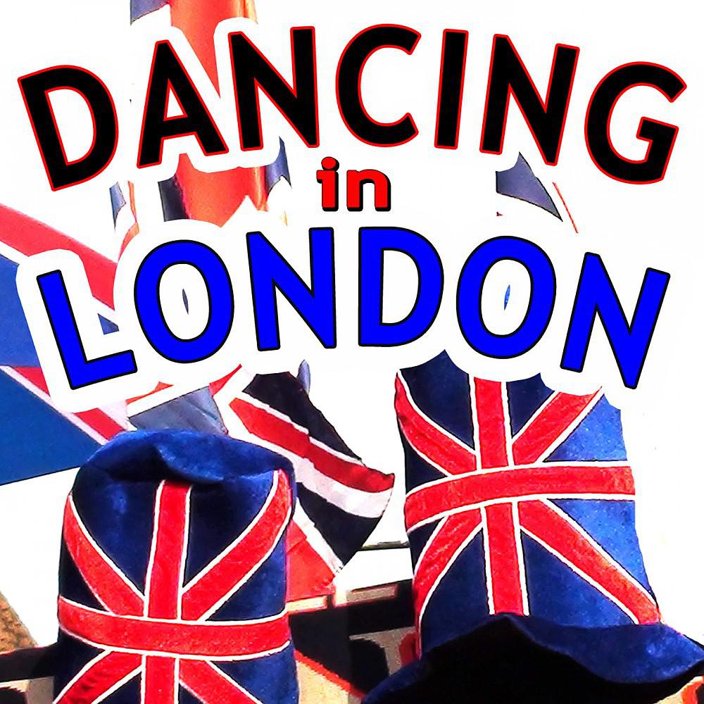 Постер альбома Dancing in London