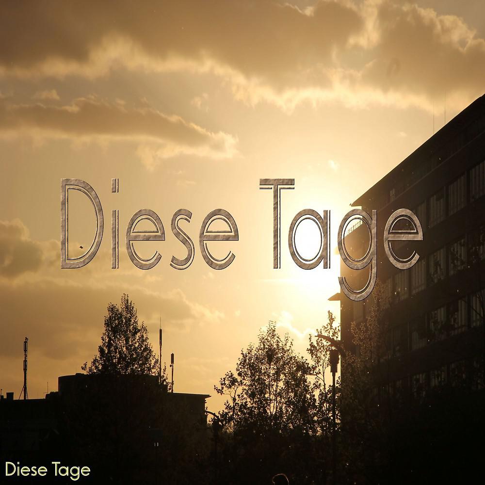 Постер альбома Diese Tage