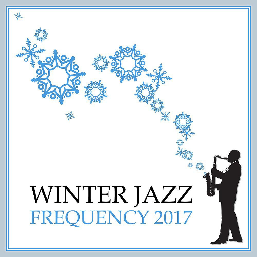 Постер альбома Winter Jazz Frequency 2017