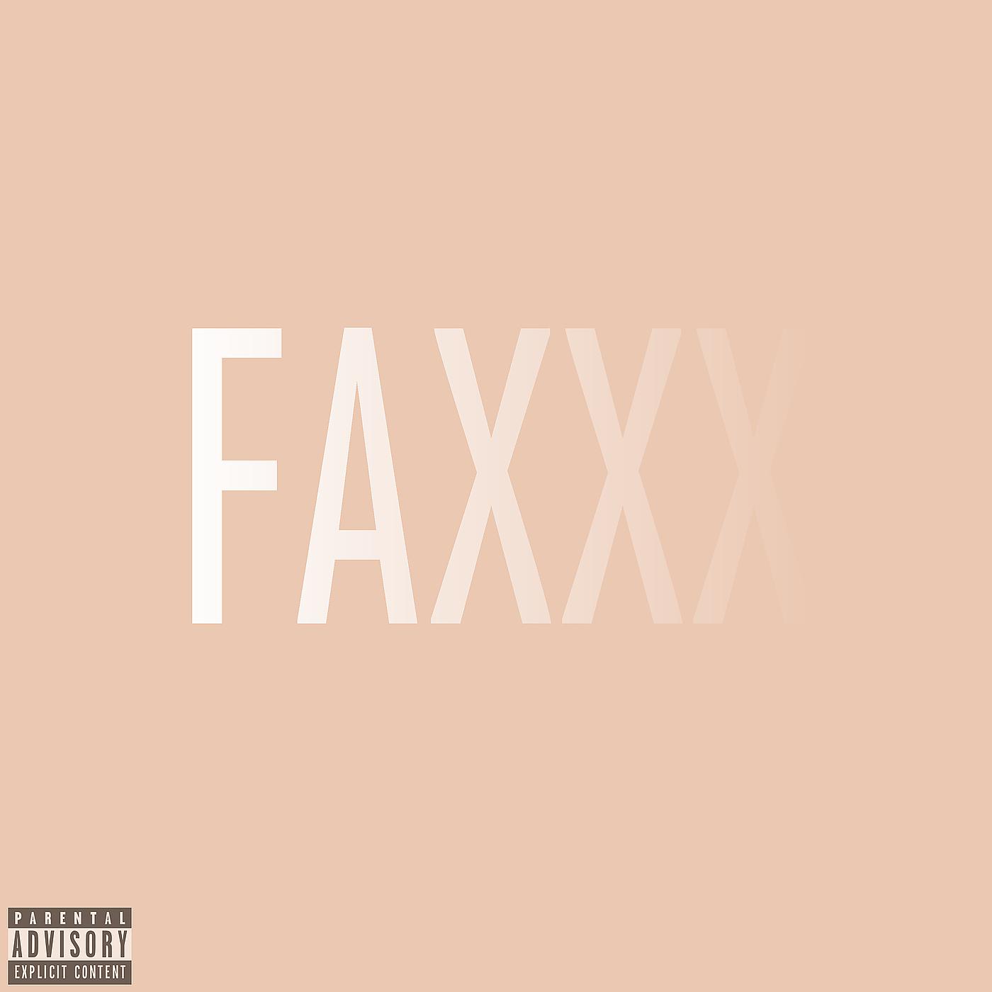 Постер альбома Faxxx