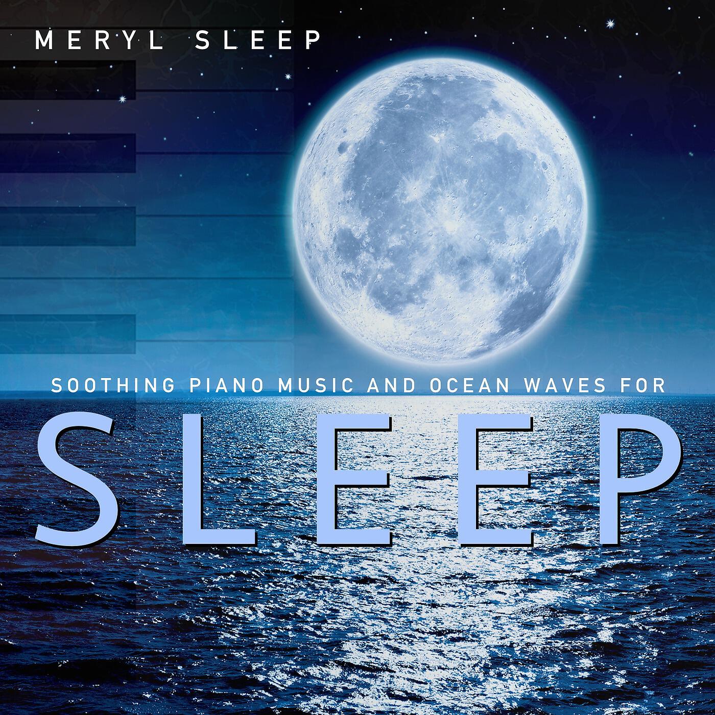 Meryl Sleep - Music for Sleep