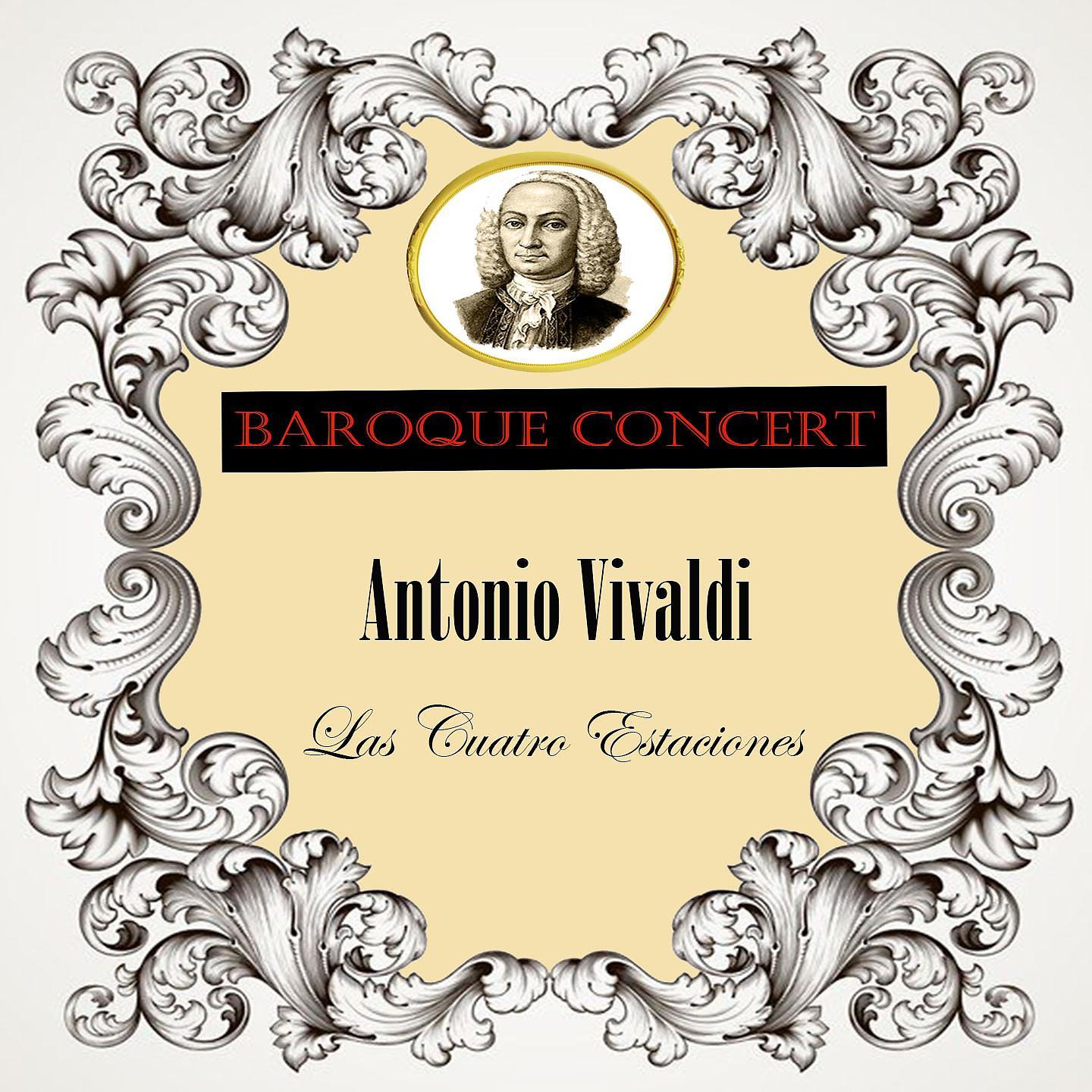 Постер альбома Baroque Concert, Antonio Vivaldi, Las Cuatro Estaciones