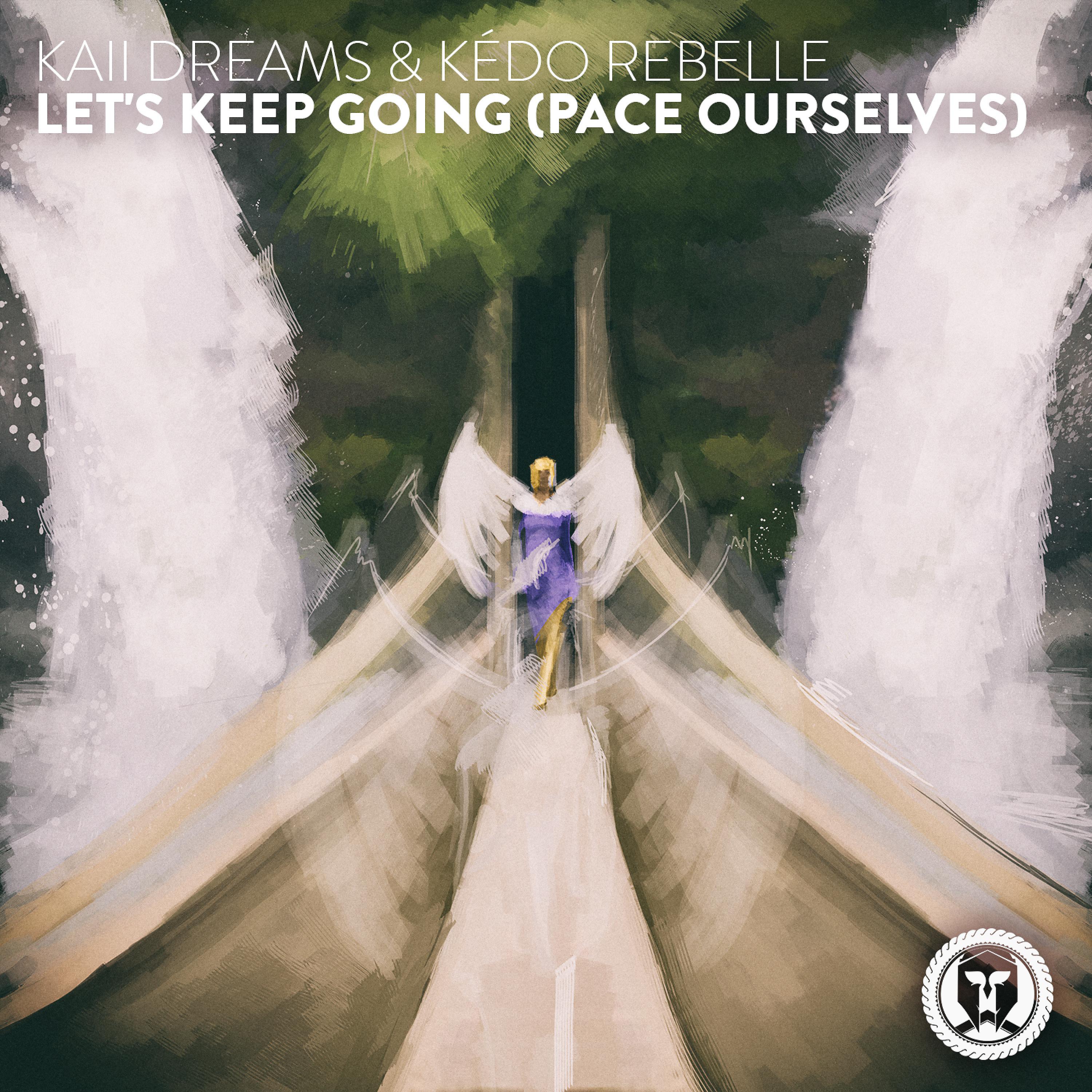 Постер альбома Let's Keep Going (Pace Ourselves)