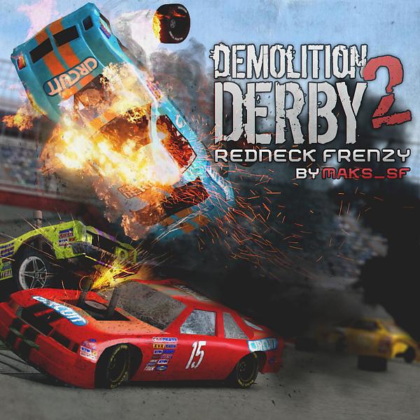 Постер альбома Redneck Frenzy (Demolition Derby 2 OST)