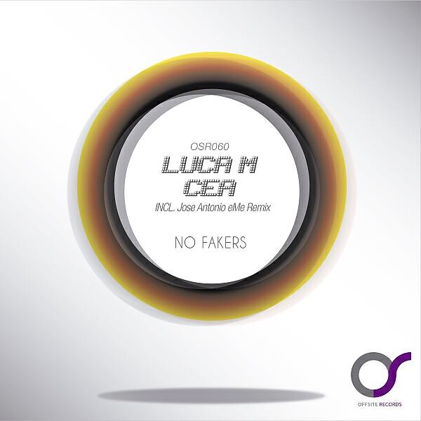 Luca M - No Fakers (Jose Antonio eMe Remix)