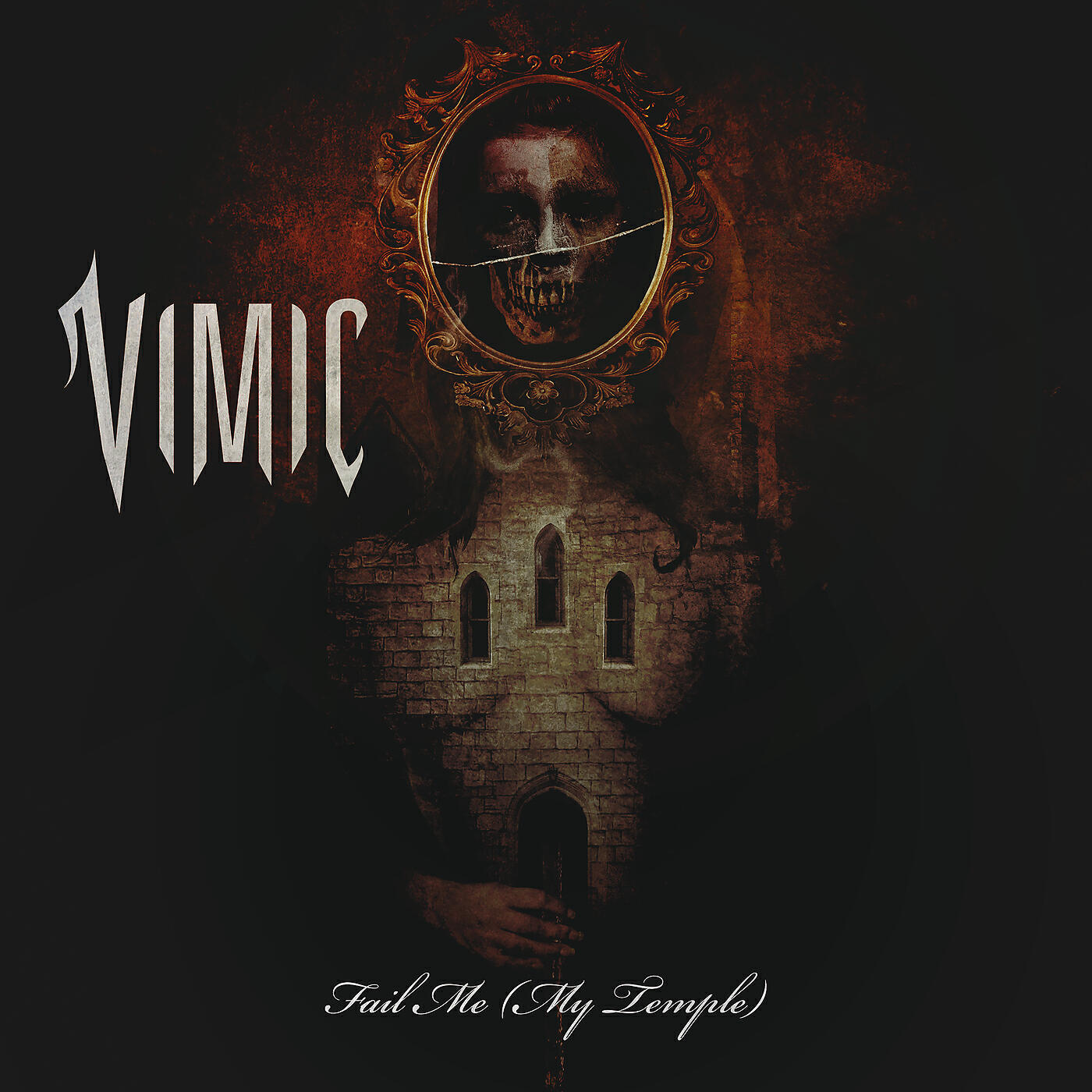 VIMIC - Fail Me (My Temple)