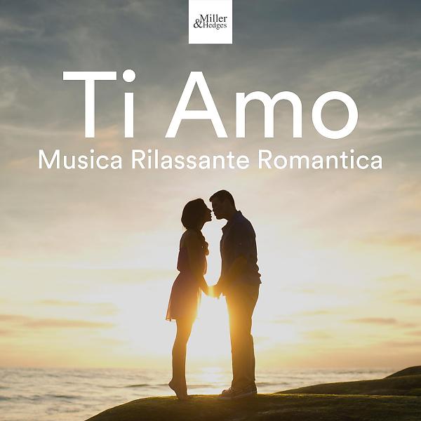 Постер альбома Ti Amo - Musica Rilassante Romantica, Lovelife, Suoni della Natura (Pioggia, Onde del Mare)