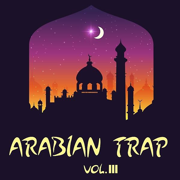 Постер альбома Arabian Trap Vol.3