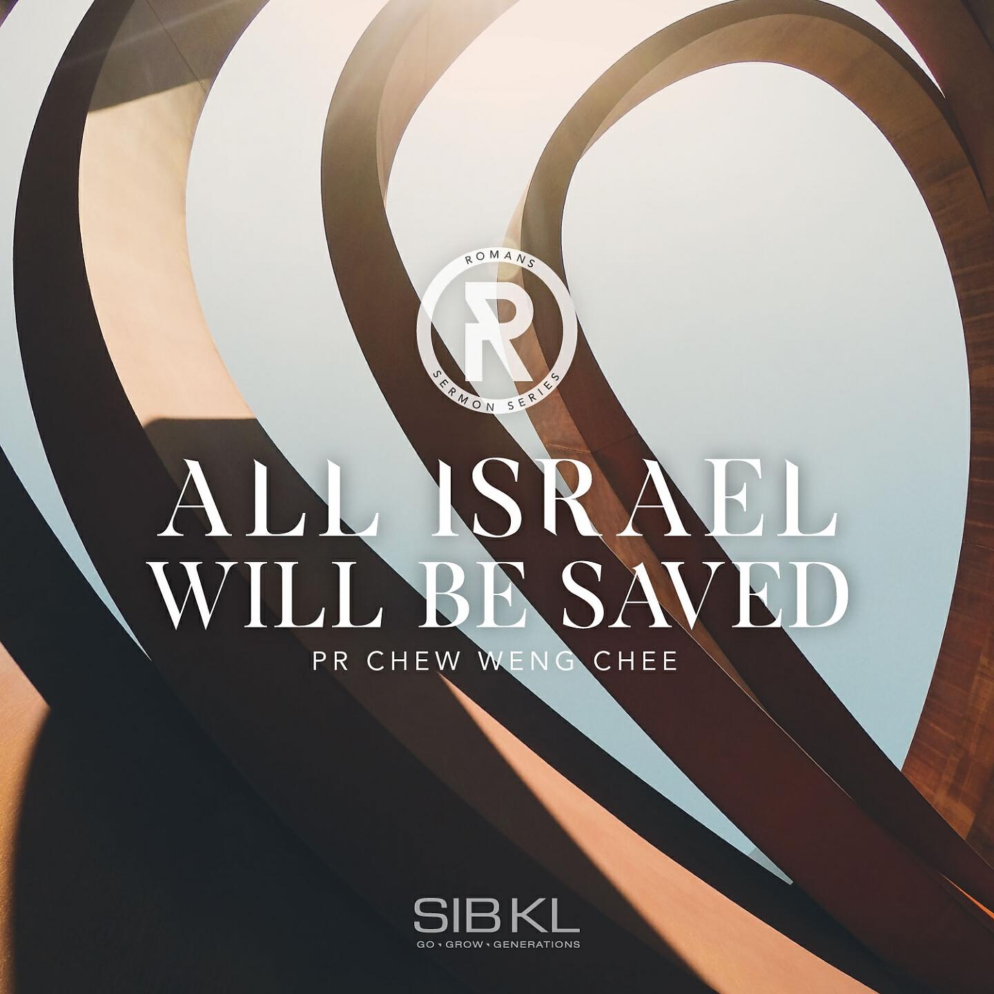 SIBKL - All Israel Will Be Saved