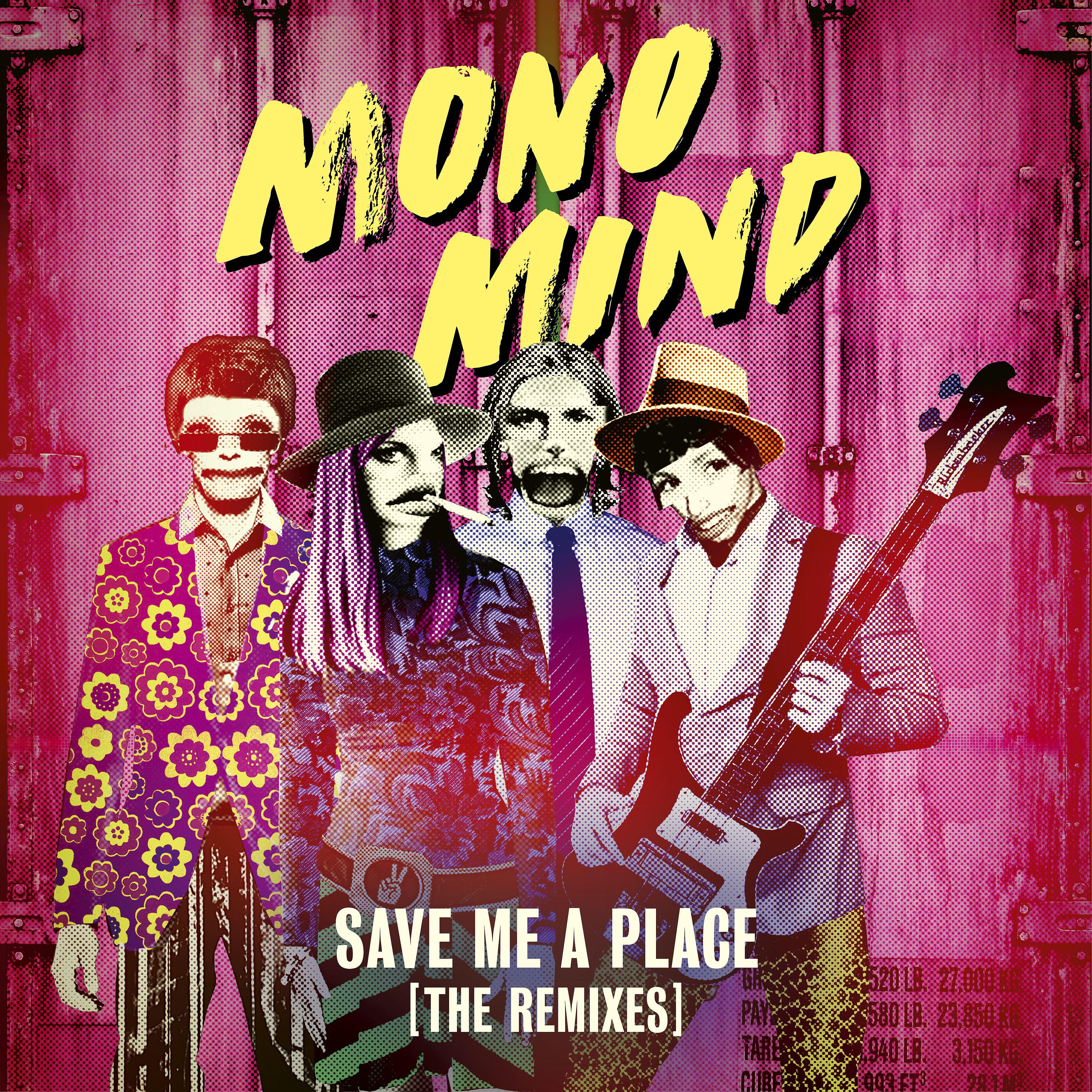 Постер альбома Save Me a Place (The Remixes)