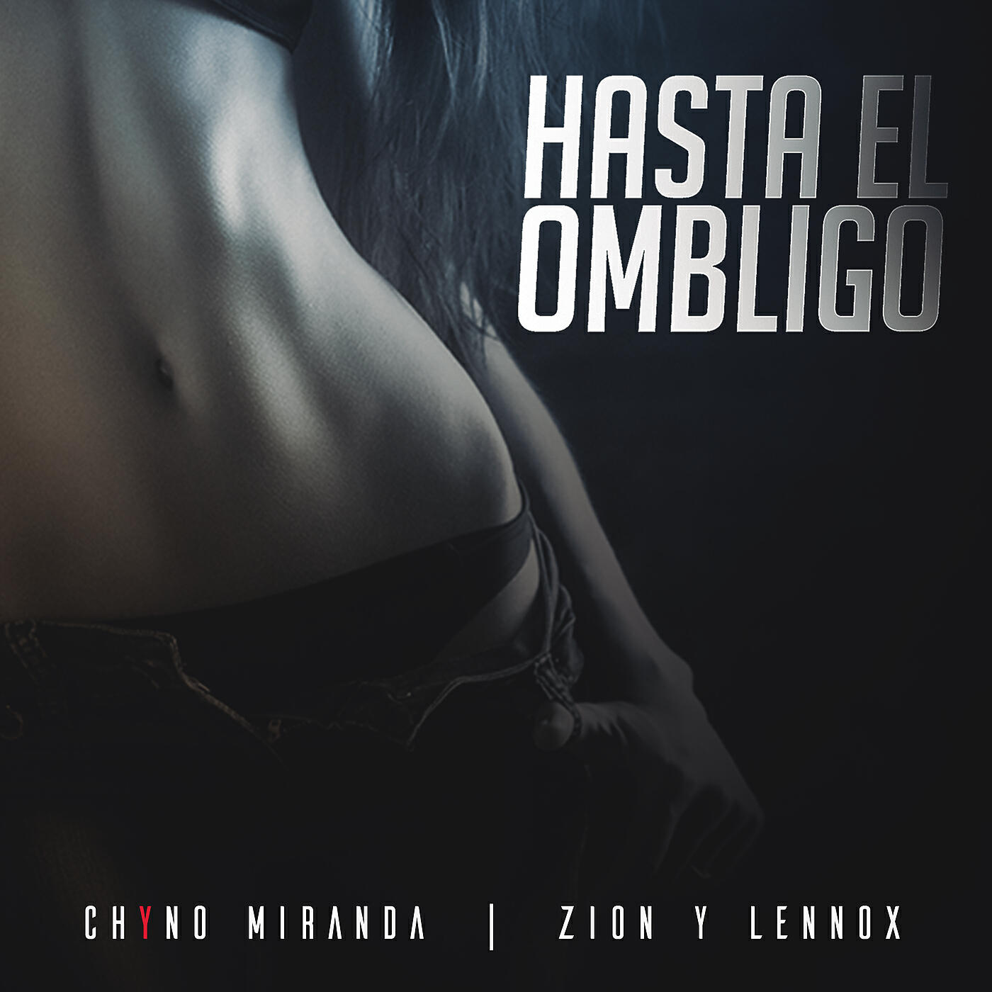 Chyno Miranda - Hasta El Ombligo