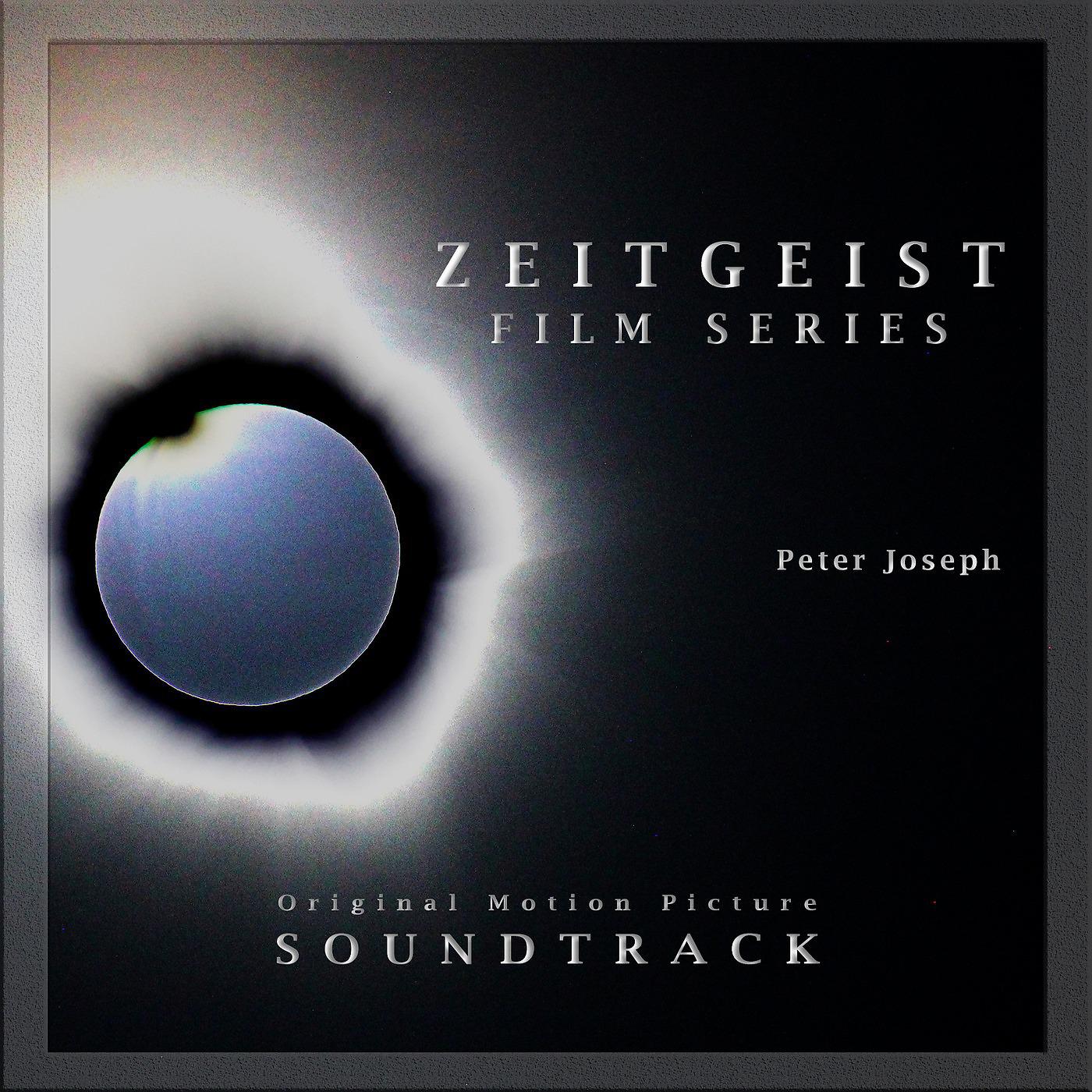 Постер альбома Zeitgeist Film Series (Original Motion Picture Soundtrack)