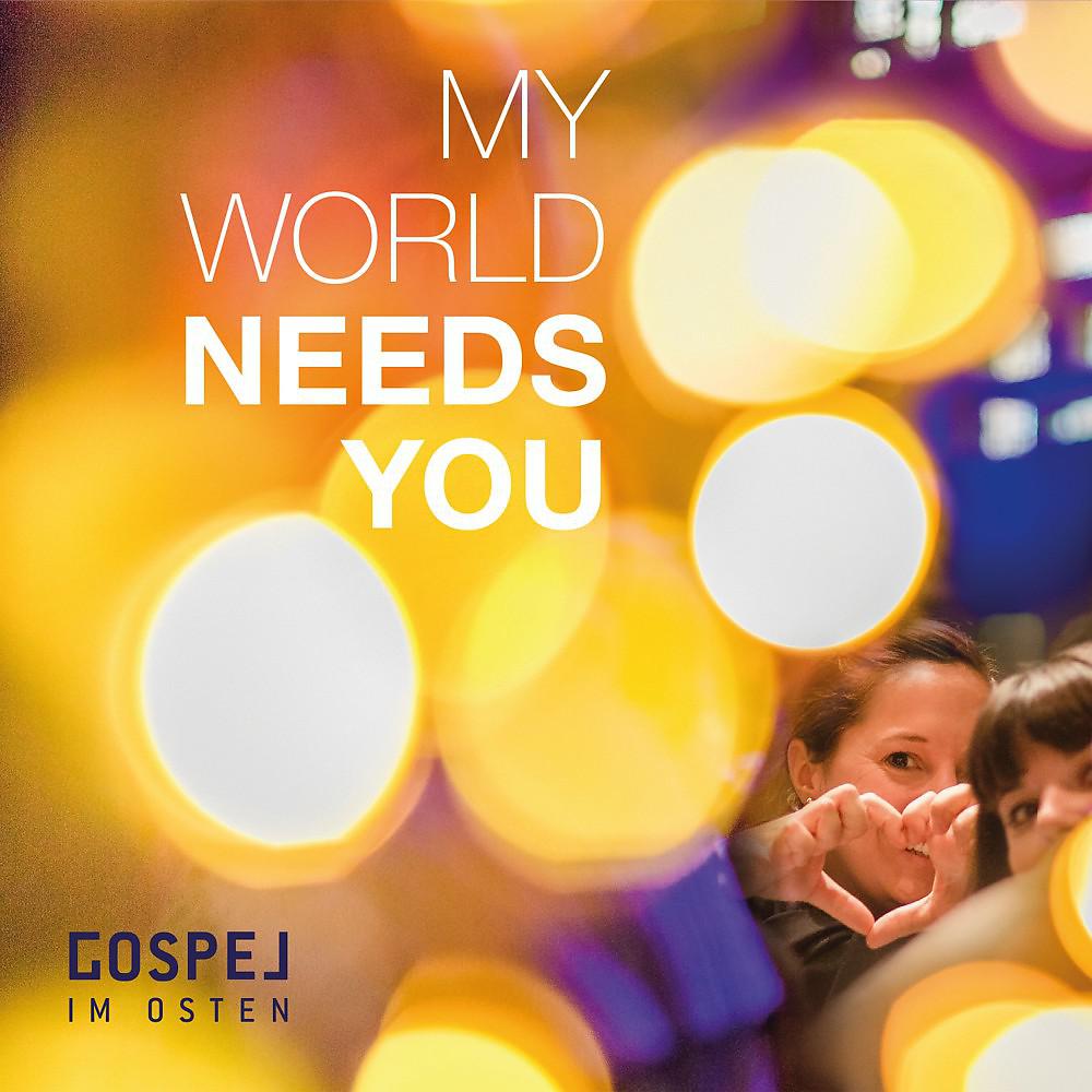 Постер альбома My World Needs You