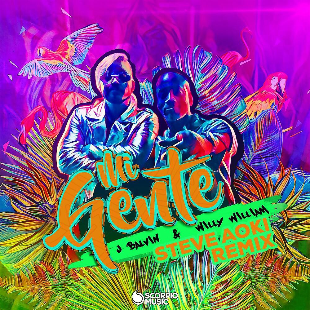 J Balvin - Mi Gente (Steve Aoki Remix)