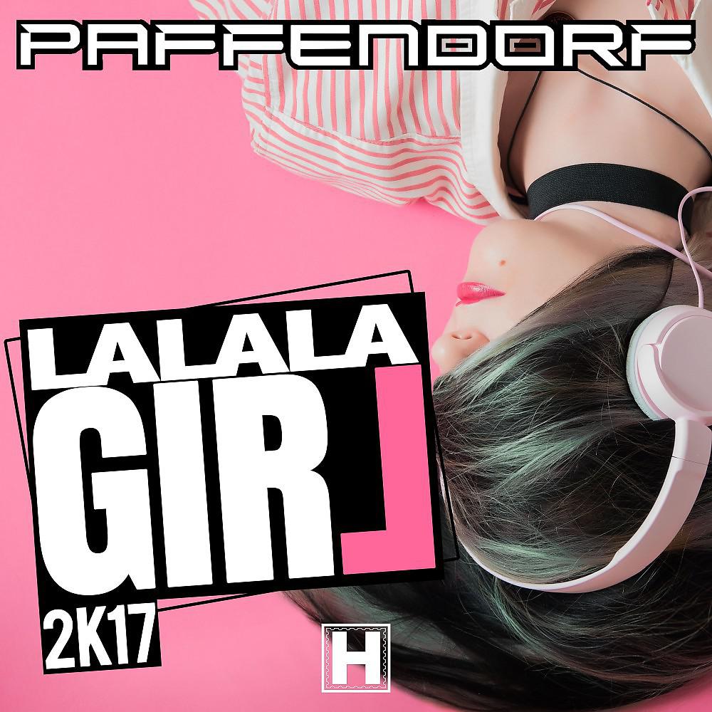 Постер альбома Lalala Girl 2K17