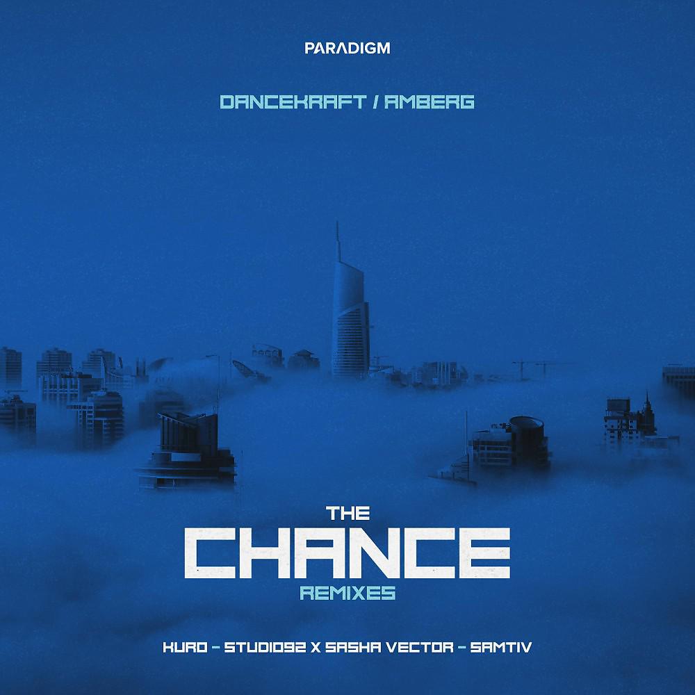 Постер альбома The Chance (Remixes)