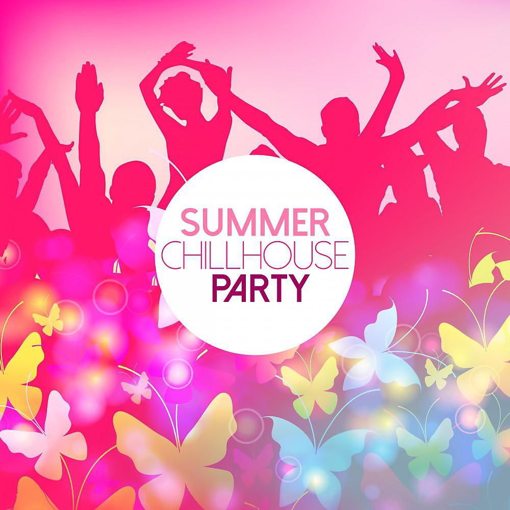 Постер альбома Summer Chillhouse Party
