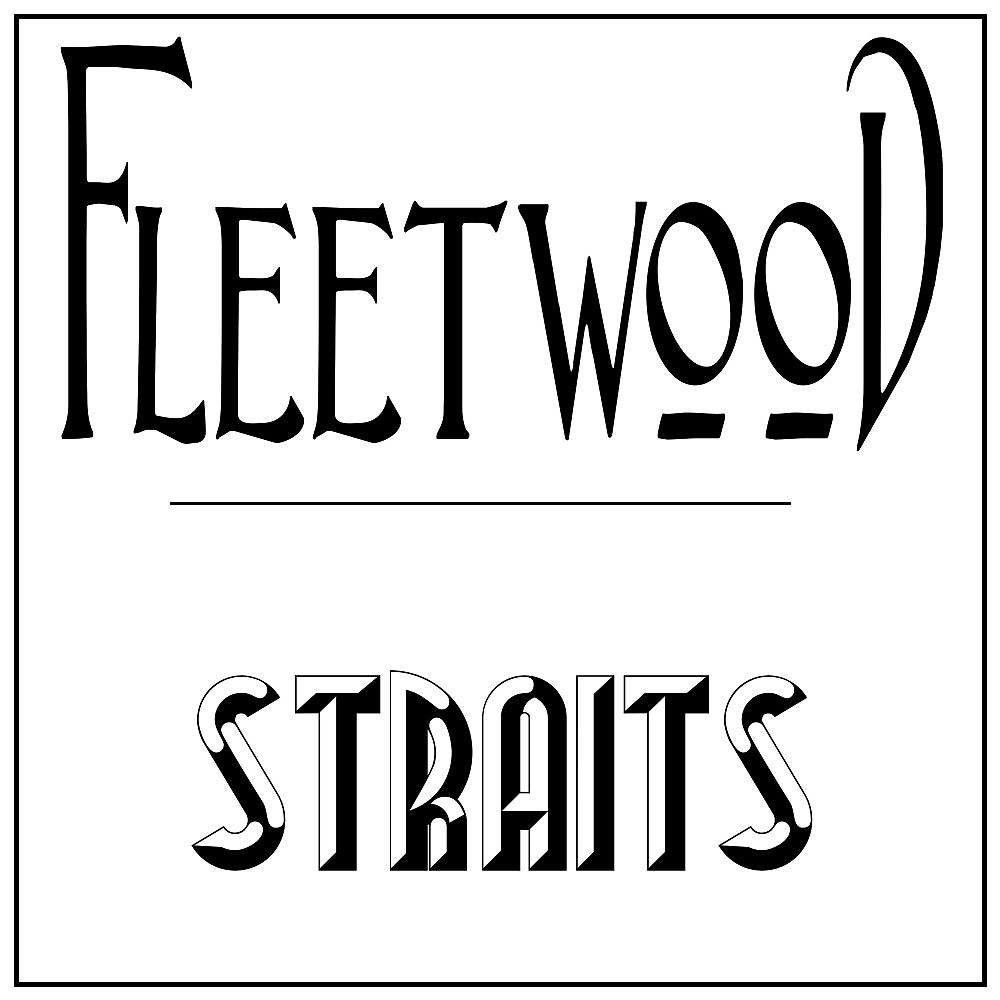 Постер альбома Fleetwood Straits