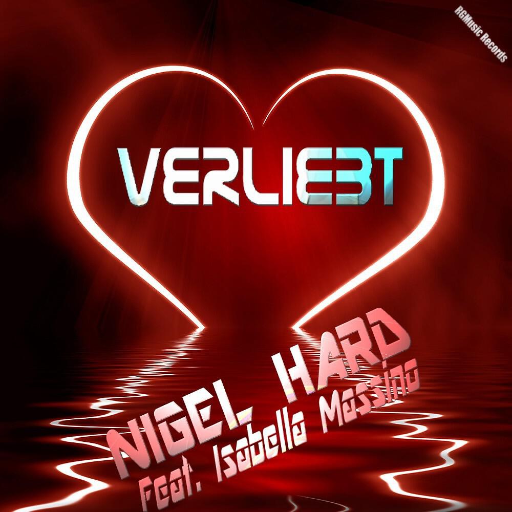 Nigel Hard - Verliebt (Club Edit)