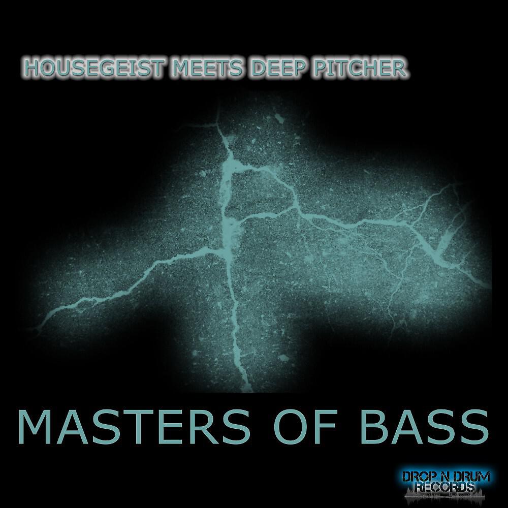 Housegeist Meets Deep Pitcher - Masterbass (Club Mix)