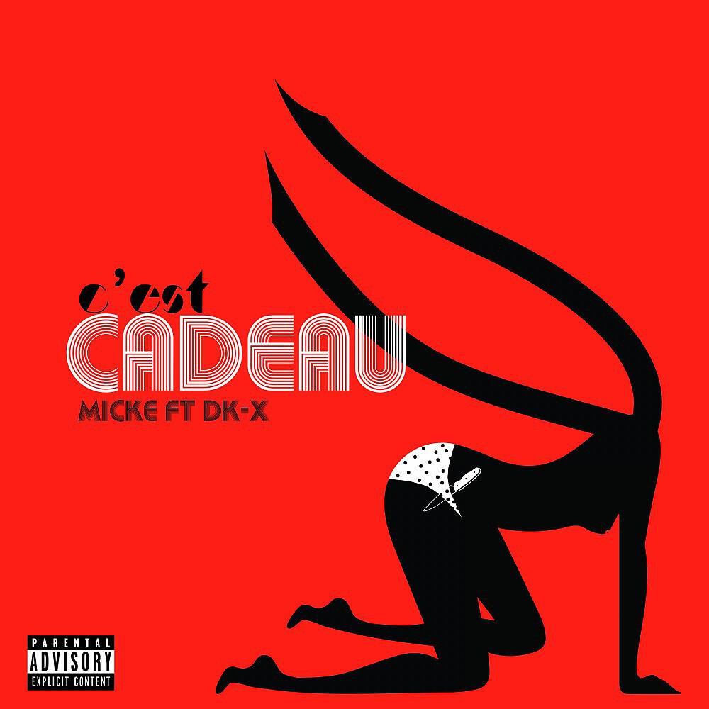 Micke - C'est cadeau