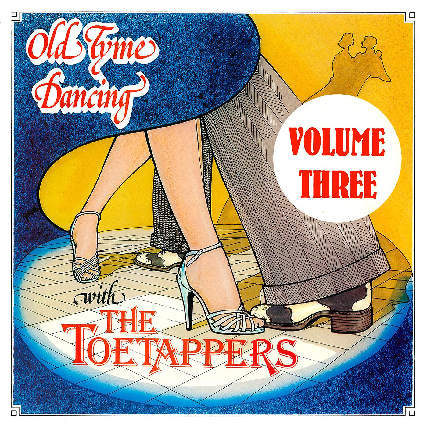 The Toetappers - Mayfair Quickstep: Angry/ Baby Face/ Me And My Shadow/ Whispering