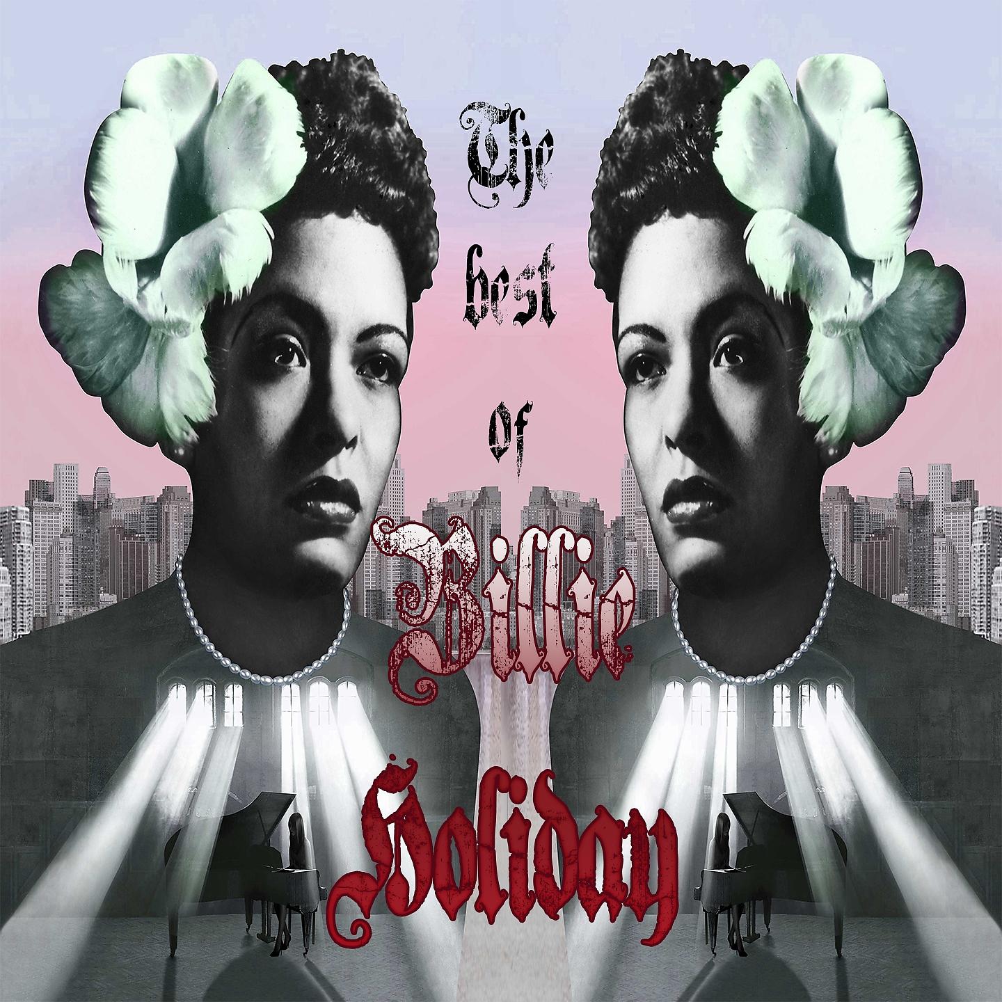 Постер альбома The Best Of Billie Holiday