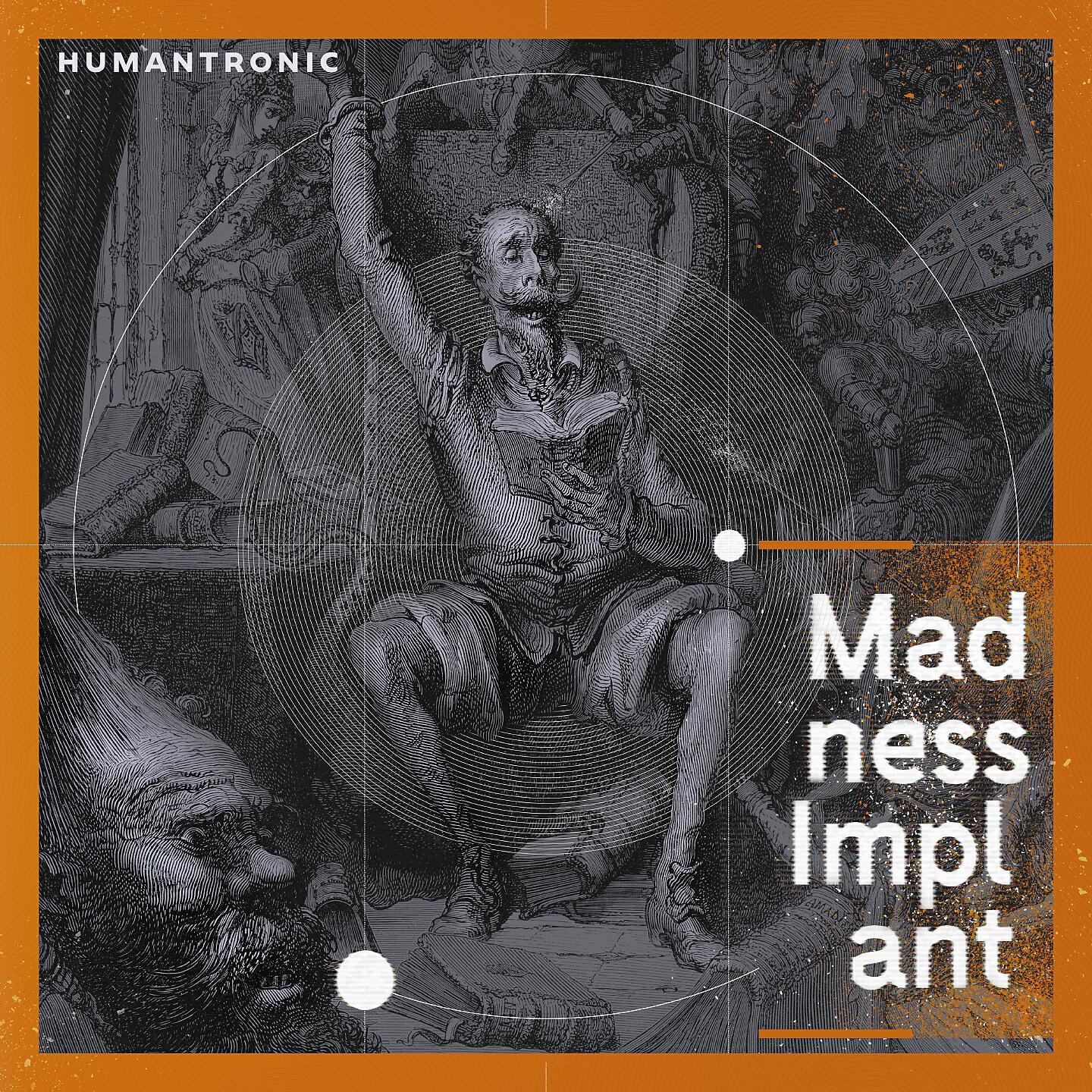 Humantronic - Madness Implant
