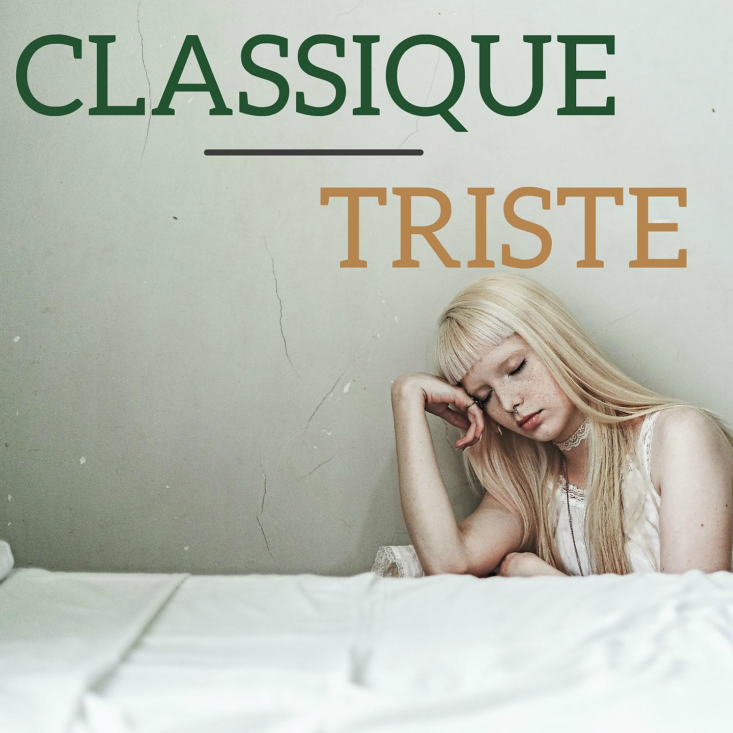 Постер альбома Classique Triste