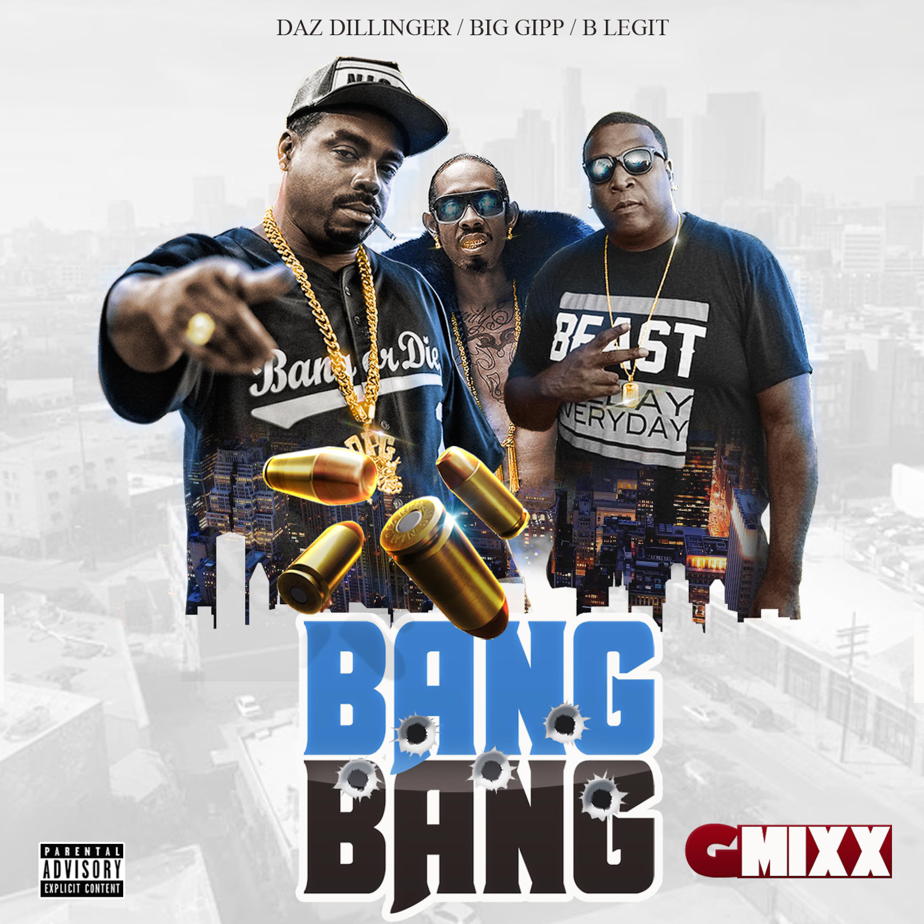 Постер альбома Bang Bang (G-Mixx) [feat. Big Gipp & B-Legit]